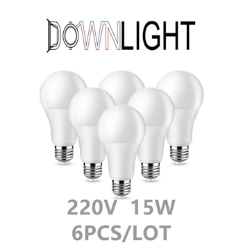 6 Шт. Высокомощная светодиодная лампа 220 В 15 Вт E27 B22 супер яркий теплый белый свет подходит для кабинета, гостиной и офиса