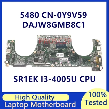 CN-0Y9V59 0Y9V59 Y9V59 Материнская плата для ноутбука DELL 5480 с процессором SR1EK I3-4005U DAJW8GMB8C1 N15S-GM-S-A2 100% Работает хорошо