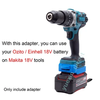 Адаптер для литиевой батареи Einhell For OZITO 18V к беспроводному электроинструменту Makita 18V (не включает инструменты и аккумулятор)