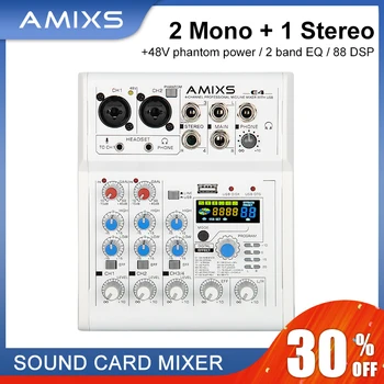 Аудиомикшер AMIXS, 4-канальная Мини-Микшерная консоль с живой звуковой картой, Профессиональное Фантомное питание 48 В, Bluetooth 88 DSP Эффектов с USB