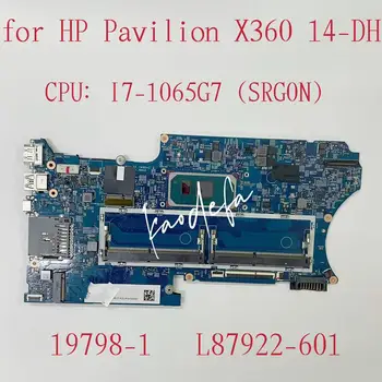 Для HP Pavilion X360 14-DH Материнская плата ноутбука Процессор: I7-1065G7 SRG0N DDR4 L87922-601 L87922-001 19798-1 Материнская плата