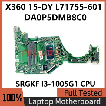 Материнская плата L71755-601 L71755-001 Для ноутбука HP Pavilion 15-DY 15T-DY DA0P5DMB8C0 с процессором SRGKF I3-1005G1 Протестирована на 100%
