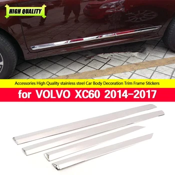 Отделка из нержавеющей стали для Volvo XC60 XC 60 2014 2015 2016 2017 Аксессуары Боковая дверь Молдинг кузова автомобиля 4 шт./компл.